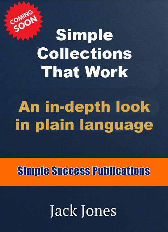 Simple Collections That Work - An in-depth look in plain language