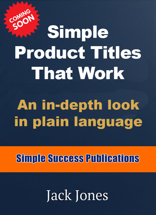 Simple Product Titles That Work - An in-depth look in plain language